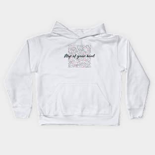 Map of Your Head Kids Hoodie